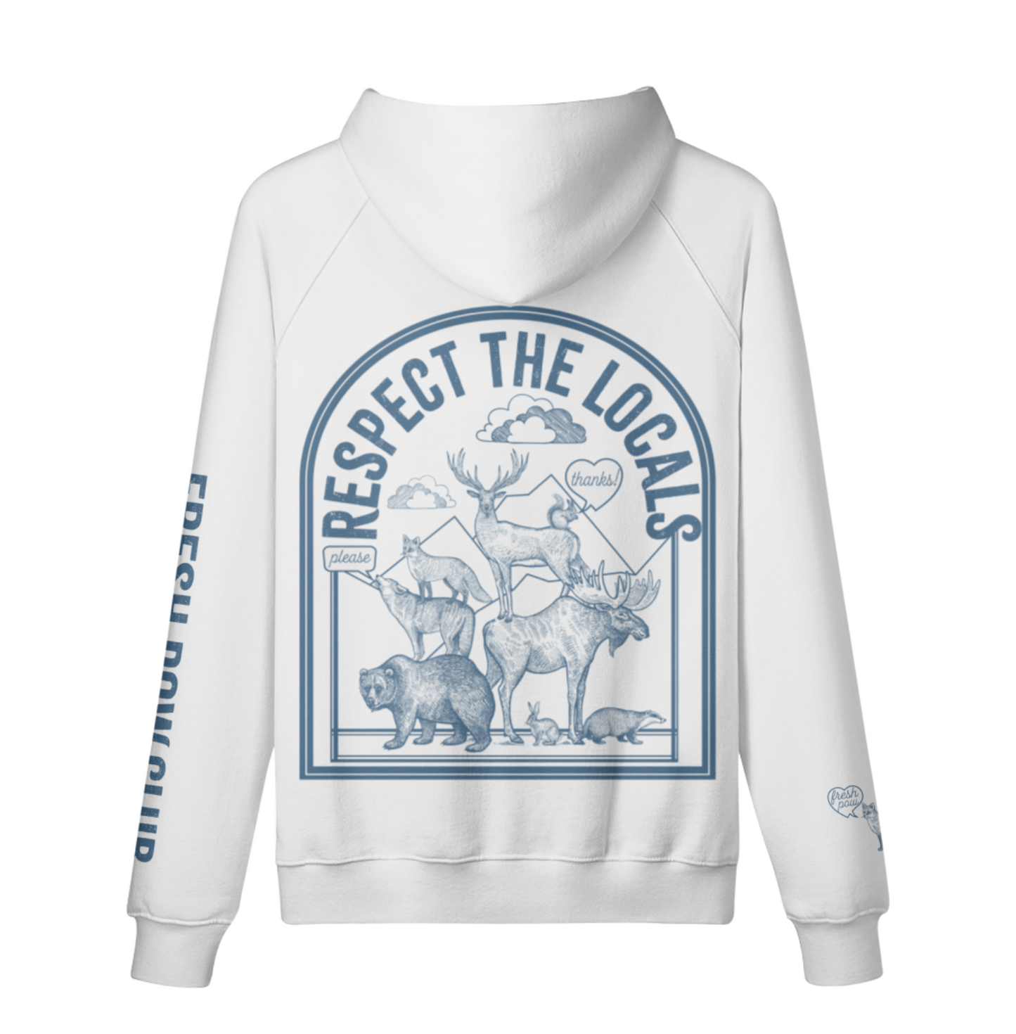 Respect the Locals Hoodie