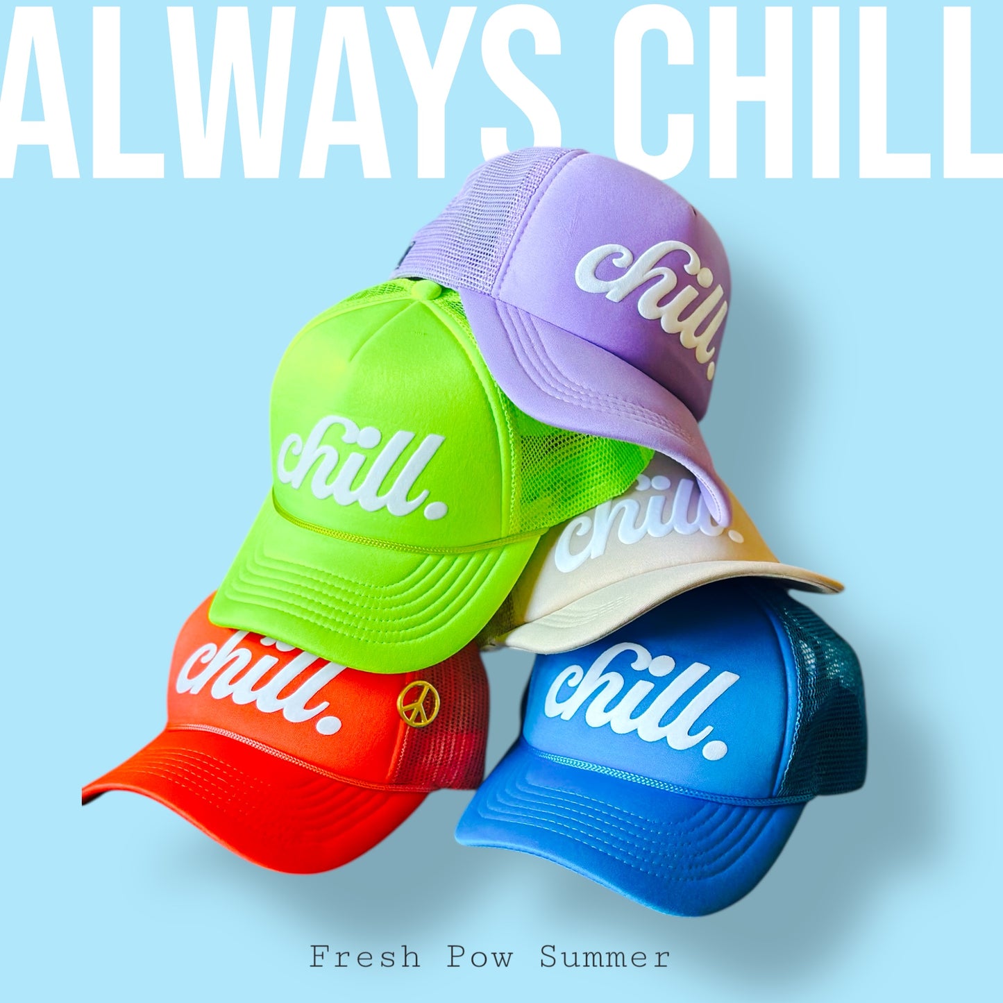 Always Chill Trucker